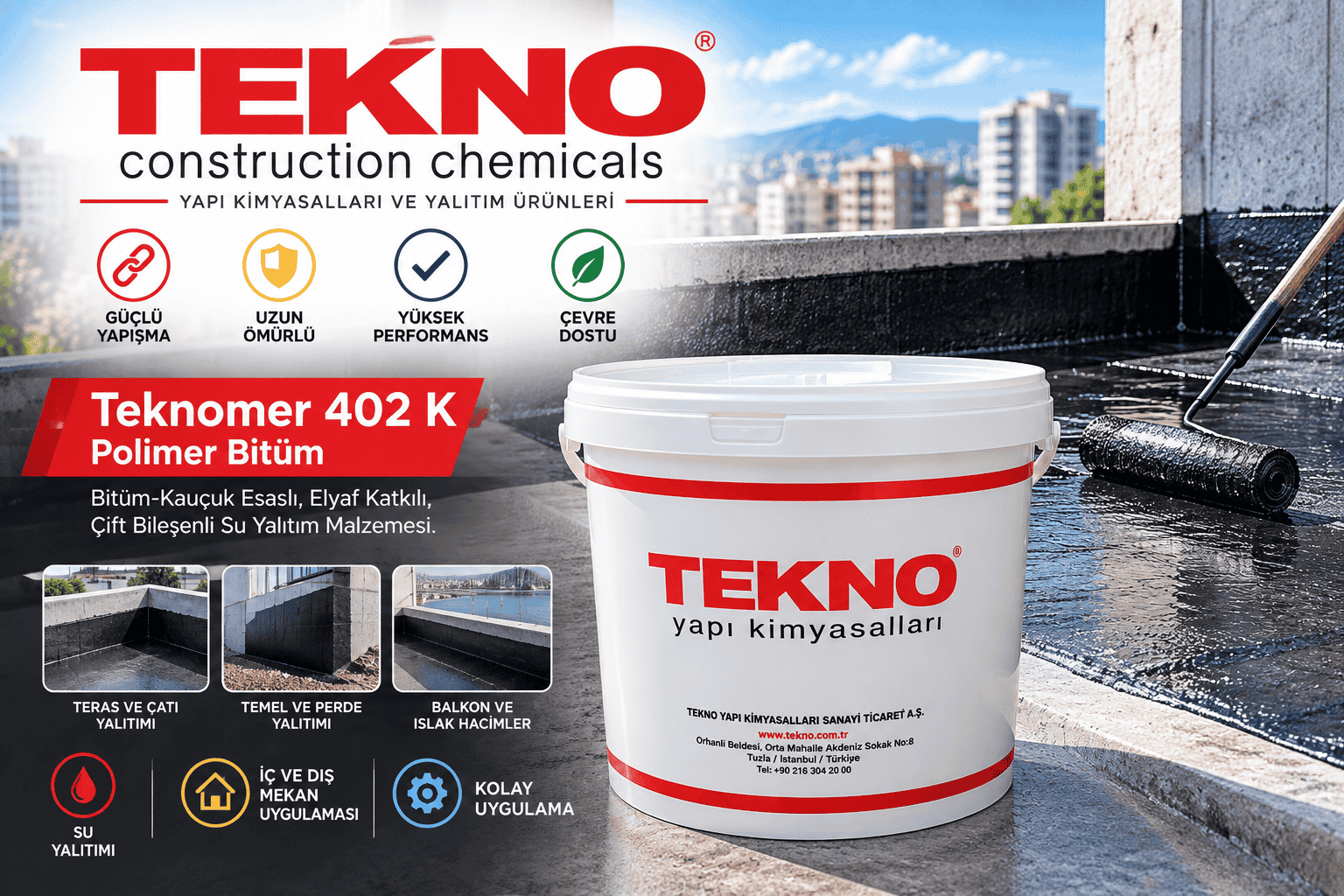 Teknomer 400 2K Polimer Bitüm - İZOTEK Yapı Elazığ